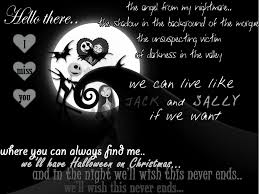 singing my dearest friend, if you don't mind. Jack And Sally Nightmare Before Christmas Quotes Quotesgram