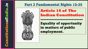 Article 16 of Indian Constitution - ConstitutionofIndia.in
