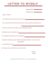 Let it be the reference, the mission, and the voice in your head, telling you this is it or this is not it the path to follow. Writing Yourself A Letter Free Printable