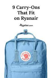 Best Hand Luggage And Cabin Baggage To Fit On Ryanair Oyster Com Small Carry On Luggage Small Travel Bag Carry On Bag Size