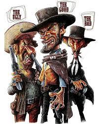 El Bueno El Feo Y El Malo Funny Caricatures Realistic Cartoons Celebrity Caricatures