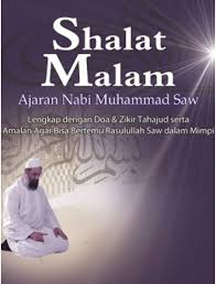 Doa lengkap setelah salat tahajud. Jual Shalat Malam Ajaran Nabi Muhammad Saw Lengkap Dengan Doa Zikir Tahajud Serta Amalan Agar Bisa Bertemu Rasulullah Saw Dalam Mimpi Di Lapak On Novel Dastan Bukalapak