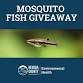 2026 Mosquito Fish Giveaway