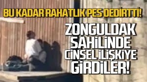 Zonguldak sahilinde cinsel ilişkiye girdiler!