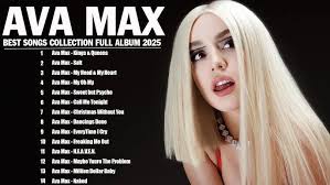 Ava Max Greatest Hits Full Album 2025