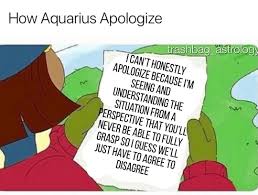 Aquarius Meme Astrology Meme Zodiac Virgo Memes Zodiac Signs Funny Zodiac Signs