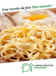 Pates Fraiches Recette Pates Fraiches Recette Pate Fraiche Idee Recette Thermomix