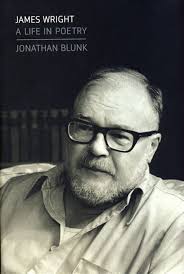 Poetry Matters: Giving Up: James Wright and the Misgivings of Ambition