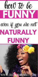 how to be a fun to be with personality even if you re not naturally funny funny tips best relationship advice relationship advice quotes