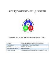 Mehhh tngk bekas student kv. Fm 1 Docx Kolej Vokasional Juasseh Pengurusan Kewangan Ufm1112 Nama Program No I C Angka Giliran Pensyarah Nur Athierah Binti Zainuddin 1 Diploma Course Hero