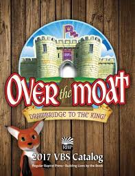 Check spelling or type a new query. Rbp Vbs 2017 Over The Moat Drawbridge To The King By Regular Baptist Press Issuu