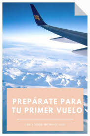 Como Es Viajar Por Primera Vez En Avion Pasos A Seguir Guia De Viaje Viajes Regalar Un Viaje
