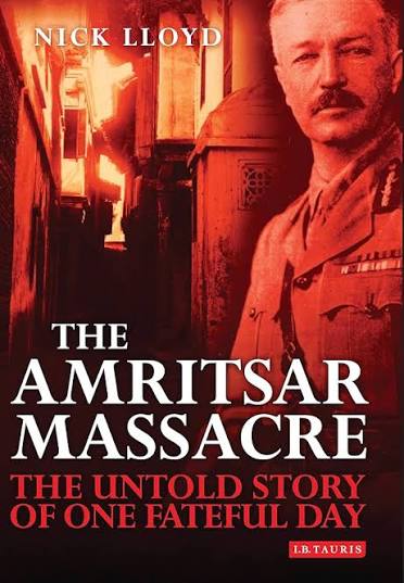 Amazon.com: The Amritsar Massacre: The Untold Story of One Fateful Day eBook : Lloyd, Nick: Kindle Store