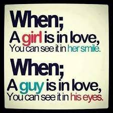 Here are some things you can do that show someone that you love them and are thinking about them in the final moments of the day. When A Girl Is In Love You Can See It In Her Smile When A Guy Is In Love You Can See It In His Eyes S Inspirational Quotes Famous Love Quotes Life