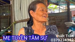 Mẹ Tuyền tâm sự phần 2