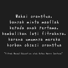 Minta Maaflah Pada Anak Pertama Kata Kata Indah Kata Kata Motivasi Kutipan Pelajaran Hidup