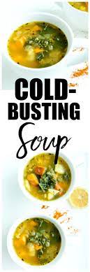 This Cold Busting Soup Recipe Is The Best Soup To Make When You Have A Cold Feeling Sick Fight It With This Natural Cold Soup Recipes Recipes Cooking Recipes