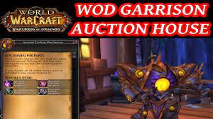 How To Get A General Auction House In Your Garrison - World Of Warcraft -  Youtube