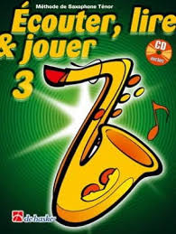 Ecouter Lire Et Jouer Methode Volume 1 Saxophone Alto Laflutedepan Com
