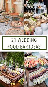 Wedding Planning Wedding Food Bars Wedding Reception Food Buffet Wedding Reception