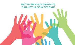 Motto calon ketua osis ? Slogan Atau Motto Menjadi Anggota Dan Ketua Osis Terbaik Penulis Cilik Tulisan Penuaan Membaca