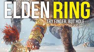 Try Finger, But Hole! ~ Elden Ring - YouTube