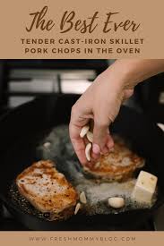 Skillet Pork Chops Florida Lifestyle Fresh Mommy Blog Recipe Skillet Pork Chops Cooking Pork Chops Pork Chops Cast Iron
