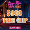 ** all the vegas rush casino deposit and free chip bonuses are subject to our bonus terms and conditions, unless explicitly stated otherwise. 1