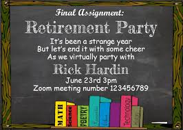 One of the most natural virtual retirement party ideas is to include some sort of tribute. 100 Retirement Party Invitations Guests Cant Resist Responding To These 2020 Designs