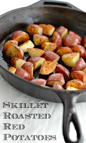 Here's every recipe you'll ever need. Skillet Roasted Rosemary Red Potatoes Happily Unprocessed