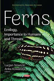 Ferns Ecology Importance To Humans And Threats Nova Science Publishers