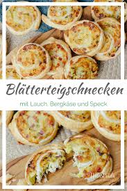 Blatterteigschnecken Mit Lauch Und Bergkase Food Blog Ninastrada Fingerfood Rezepte Blatterteigschnecken Rezepte