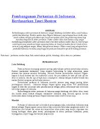Negara memerlukan penyertaan sektor swasta yang lebih aktif terutama dalam pertanian berskala besar dan berteknologi tinggi dengan pengurusan agronomi terbaik. Doc Pembangunan Pertanian Di Indonesia Berdasarkan Teori Rostow Sinyoreza Oktafian Academia Edu