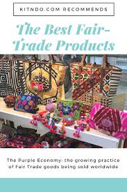 Purple Economy Has Been Used To Define Several Different Sections Of The Economy But The Definition I Like Is Travel Gifts Sustainable Travel Fair Trade Gift
