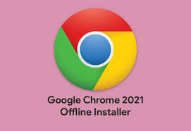 You'll want to keep google chrome updated to the most recent version to receive all the security and navig. Google Chrome Offline Installer 2021 Download Browser 2021