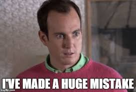 I Ve Made A Huge Mistake Laugh Of The Day Funny Moments Haha Funny