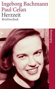 Herzzeit: Ingeborg Bachmann