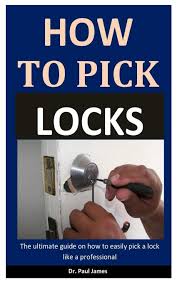 How to pick a lock with a knife. Lock Picking The Ultimate Guide On How To Easily Pick A Lock Like A Professional James Dr Paul 9798639754876 Amazon Com Books