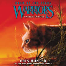 Note some of these books happen during other books; Listen Free To Warriors Omen Of The Stars 2 Fading Echoes By Erin Hunter With A Free Trial