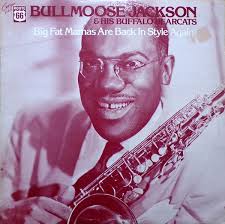 Bullmoose Jackson & His Buffalo Bearcats