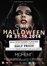 Halloween ist ein volksbrauch am abend und in der nacht vor allerheiligen, vom 31. Party Sexy Halloween 2014 Club Moment In Bad Gronenbach 01 11 2014