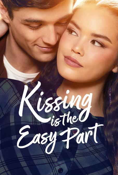 KISSING IS THE EASY PART