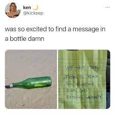 Stylish, reusable, lightweight, durable, and leak proof. Was So Excited To Find A Message In A Bottle Damn We Cars Meme Video Gifs Excited Meme Find Meme Message Meme Bottle Meme Damn Meme
