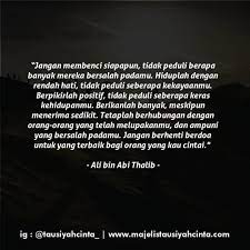 Kamu akan menikahi orang itu, atau kamu akan putus. Majelis Tausiyah Cinta Di Instagram Jangan Membenci Siapapun Tidak Peduli Berapa Banyak Mereka Bersalah Padamu Pikiran Positif Kata Kata Indah Kata Kata