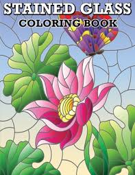 Free stained glass design tutorial. Stained Glass Coloring Book Flower And Butterfly Designs Stress Relieving Designs For Adults Relaxation Stain Glass Patterns Paperback Politics And Prose Bookstore