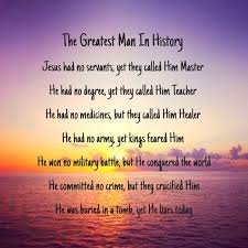 The Greatest Man In History Jesus Had No Servants Yet They Greatful Quotes About God Servant