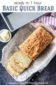 This Basic Quick Bread Recipe Is Ready In 1 Hour No Yeast No Kneading No Rising Required Delicious Quick Bread Quick Bread Recipes Bread Recipes Homemade