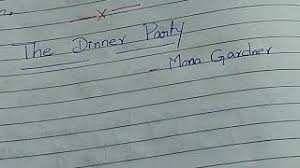 The dinner party summary in english. 5th Std English Lesson The Dinner Party Part 1 Youtube