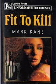 Amazon.com: Fit To Kill (LIN): 9781843955375: Kane, Mark: 圖書