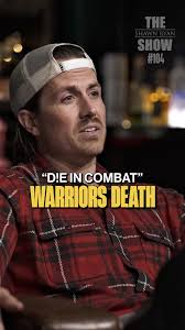 The Warriors Death, "I wanted to become a SEAL, go to war, and f*cking die  in a hail of gunfire, that's what I wanted.", How common do you think this  is for anyone who wants to bring the fight to the ...